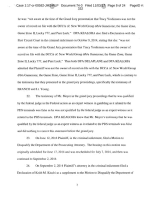 Case 1:17-cr-00582-JMS-RLP Document 74-3 Filed 11/03/17 Page 8 of 24 PageID #:
332
 