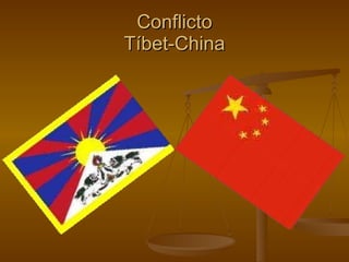 Conflicto Tíbet-China 