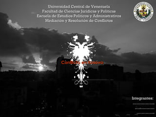 Conflicto en Kosovo Integrantes:  …………… .. …………… ………… .. Universidad Central de Venezuela Facultad de Ciencias Jurídicas y Políticas Escuela de Estudios Políticos y Administrativos Mediación y Resolución de Conflictos 