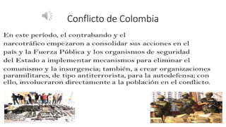 Conflicto de Colombia
 