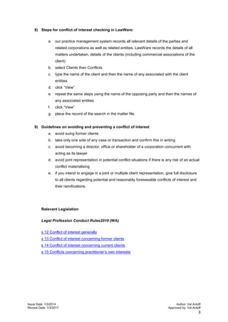 Issue Date: 1/3/2014 Author: Val Antoff
Review Date: 1/3/2017 Approved by: Val Antoff
3
8) Steps for conflict of interest ...