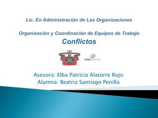 Asesora: Elba Patricia Alatorre Rojo
Alumna: Beatriz Santiago Penilla
 