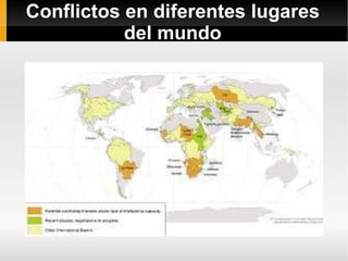 Conflictos en diferentes lugares del mundo 