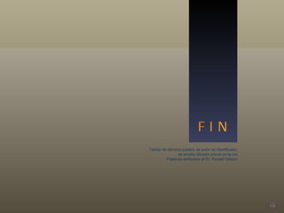 Textos de dominio público de autor no identificado, de amplia difusión previa en la red Palabras atribuidas al Dr. Ronald Gibson 