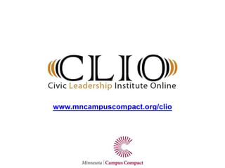 www.mncampuscompact.org/clio
 