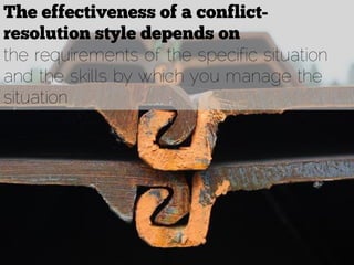 the requirements of the specific situation
and the skills by which you manage the
situation
 