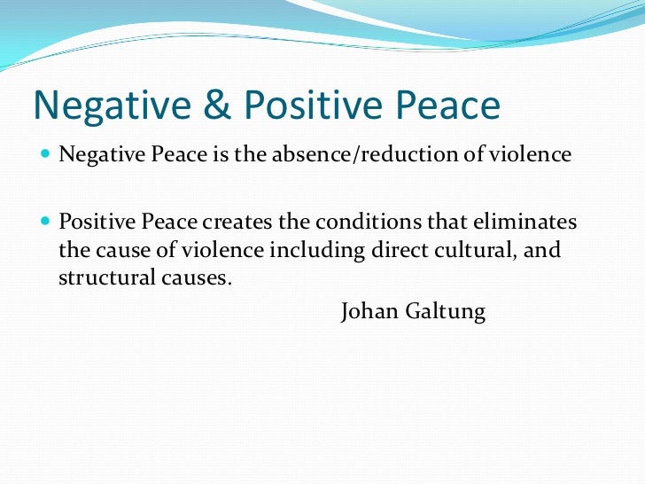 johan galtung positive and negative peace pdf johan galtung positive and negative peace pdf