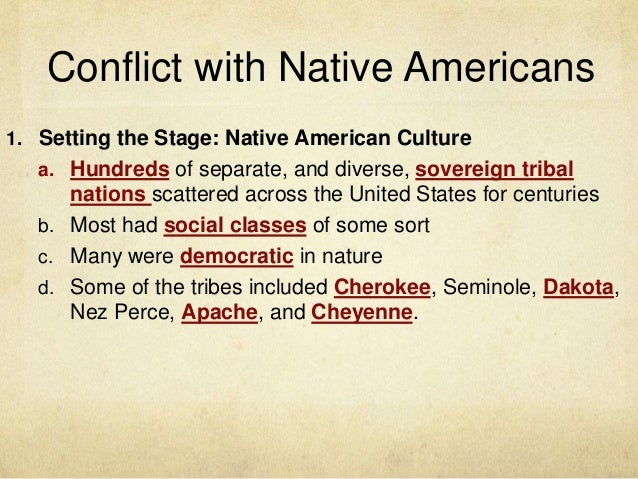 native american and white settlers conflict The primary cause of conflict between the native americans and thesettlers on the great plains was that the settlers wanted to claimthe land from. native american and white settlers conflict The primary cause of conflict between the native americans and thesettlers on the great plains was that the settlers wanted to claimthe land from.