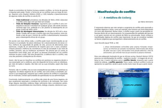 FUNDAMENTOS DA MEDIAÇÃO COMUNITÁRIA GUIA DO ESTUDANTE
14 15
Desde os primórdios da história humana existem conflitos, na forma de guerras
e disputas pelo poder. Porém, a forma de ver os conflitos varia ao longo do tem-
po. Vejamos como Stephen Robbins (2005, p. 326) trabalha o desenvolvimento
de algumas visões de conflito no século XX:
•	 Visão tradicional: prevaleceu nas décadas de 1930 a 1940 e descreve
o conflito como algo ruim que deve ser evitado.
•	 Visão de Relações Humanas: argumenta que o conflito é uma con-
sequência natural e inevitável em qualquer grupo, não sendo necessa-
riamente algo ruim, podendo vir a ser positivo no desempenho de um
grupo. Existiu de 1940 a 1970.
•	 Visão de abordagem interacionista: Da década de 1970 até a atua-
lidade. Propõe não só que o conflito seja uma força positiva, como de-
fende a tese de que o mínimo de conflito é absolutamente necessário
para o desempenho eficaz de um grupo.
De acordo com essa última visão, o conflito pode trazer transformações ao ser
humano e à sociedade. No plano individual, há o desenvolvimento de senso crí-
tico, melhoria da capacidade de gestão da vida, procura de alternativas mais
oportunas, criação de um sentimento de respeito para com o outro, amadure-
cimento pessoal e melhoria da convivência no seio da sociedade. É por meio do
conflito, portanto, que as mudanças acontecem. Ele previne que as coisas se
mantenham como estão, pois, em geral, as pessoas envolvidas em um conflito
motivam-se para a ação. Sob esta perspectiva, a violência não é o conflito, mas
uma das possíveis consequências do mesmo.
Assim, não há que se classificar os conflitos em positivos ou negativos devido à
sua associação com a violência, pois isto depende da forma como os indivíduos,
por meio de ações e reações, irão lidar com as suas emoções, sejam elas boas
ou ruins.
Portanto, não é o conflito, mas as suas consequências que podem ser positivas ou
negativas. Os efeitos negativos de um conflito, tais como stress e ansiedade, pro-
vocam a sua estagnação, enquanto que o efeito positivo do conflito é a superação
de um incômodo, criando oportunidades de aprendizado na sua administração.
Concluindo, tradicionalmente, os conflitos são vistos de uma forma negativa, eis
que usualmente associado a condutas de confronto e de incômodo, tais como
briga, disputa, discórdia, violência, litígio, sofrimento. Nós o convidamos, porém,
a associá-lo a possibilidades de crescimento, diálogo, empatia, tolerância e paz.
2. Manifestação do conflito
2.1. A metáfora do iceberg
por Maria Semíramis
É importante observar que nem sempre o surgimento do conflito está associado a
questões objetivas e claras, como por exemplo, dois homens com fome disputando
um único pão disponível. Muitas vezes, o conflito surge a partir de percepções di-
ferentes dentro de um relacionamento. As compreensões da realidade são parciais
e, em geral, ocorrem em um contexto de falha na comunicação. Assim, embora a
manifestação objetiva do conflito seja importante, há que se considerar também
os fatores subjetivos que acompanham o desenvolvimento de um conflito.
Juan Vezzulla (apud TESE, p. 09):
[...]Duas individualidades confundidas pelas próprias limitações intrapsí-
quicas, se enfrentam por posições incompatíveis, determinadas pelo desejo
de poder mais que o outro, estruturadas numa posição defensiva, cheia de
preconceitos, que confunde mais do que esclarece os próprios interesses.
Para uma adequada ilustração do que se afirmou acima, Deutsch Morton (1973)
associou as manifestações do conflito – explícito e oculto – à imagem de um ice-
berg no mar. A parte submersa seria o conflito latente, enquanto que a parte
visível do iceberg, o conflito aparente. Para o autor, nenhum conflito é como se
apresenta na superfície, sendo a parte oculta muito maior do que a parte visível.
CONFLITO APARENTE
CONFLITO LATENTE
Fonte: imagem obtida pelo Google.
 