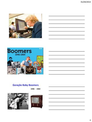 01/04/2014
4
1946 - 1964
 