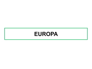 EUROPA

 