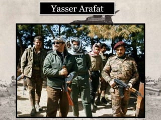 Yasser Arafat
 