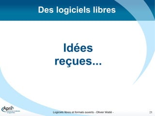 Métaphore logiciel libre / voiture Voiture  = outil technologique, compliqué, différentes marques 
