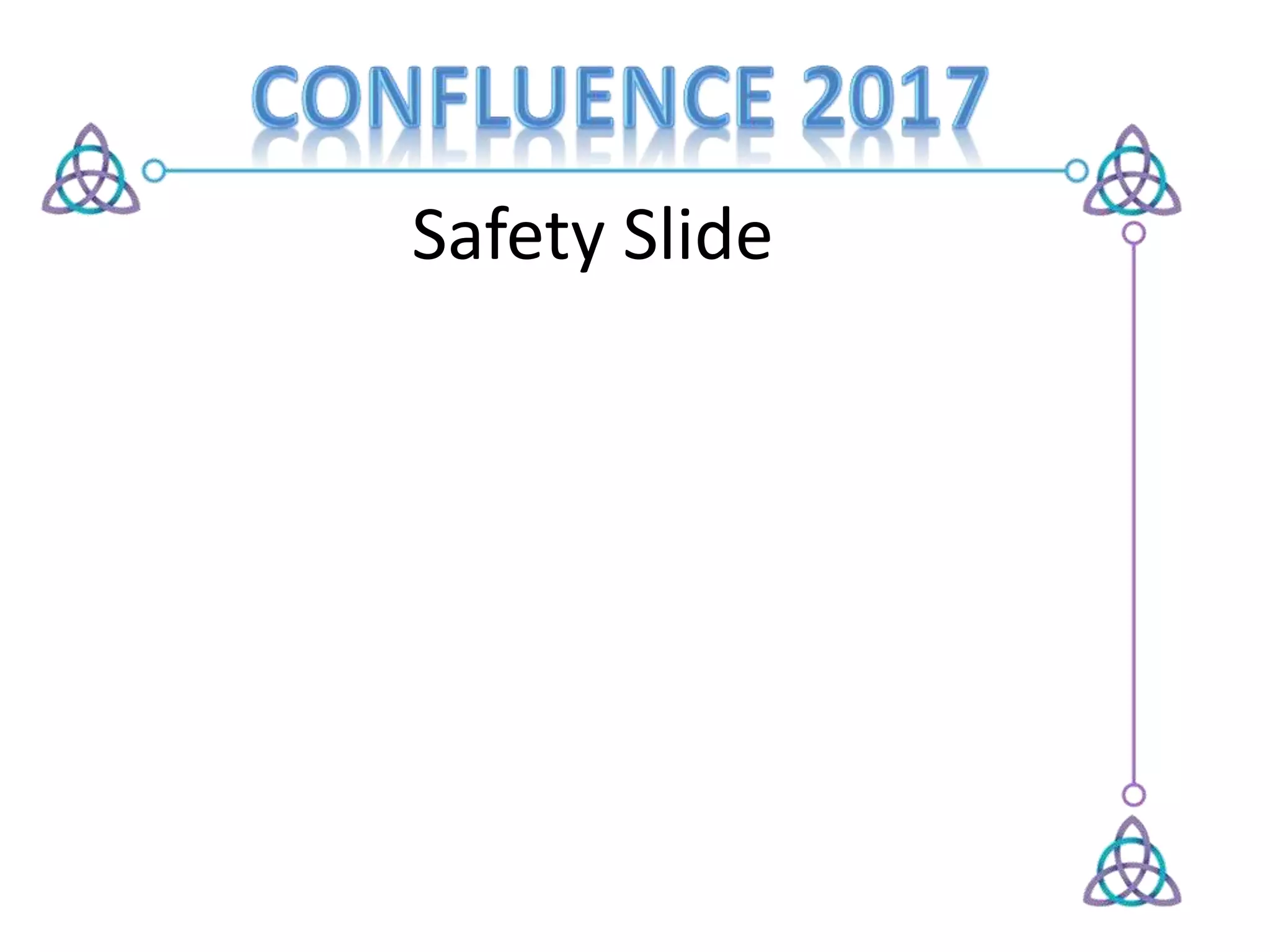 Safety Slide
 