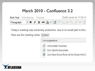 March 2010 - Conﬂuence 3.2
 