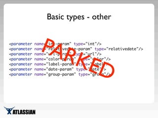 Defaults - just for looks
<parameter name="int-param" type="int" default="42"/>
 
