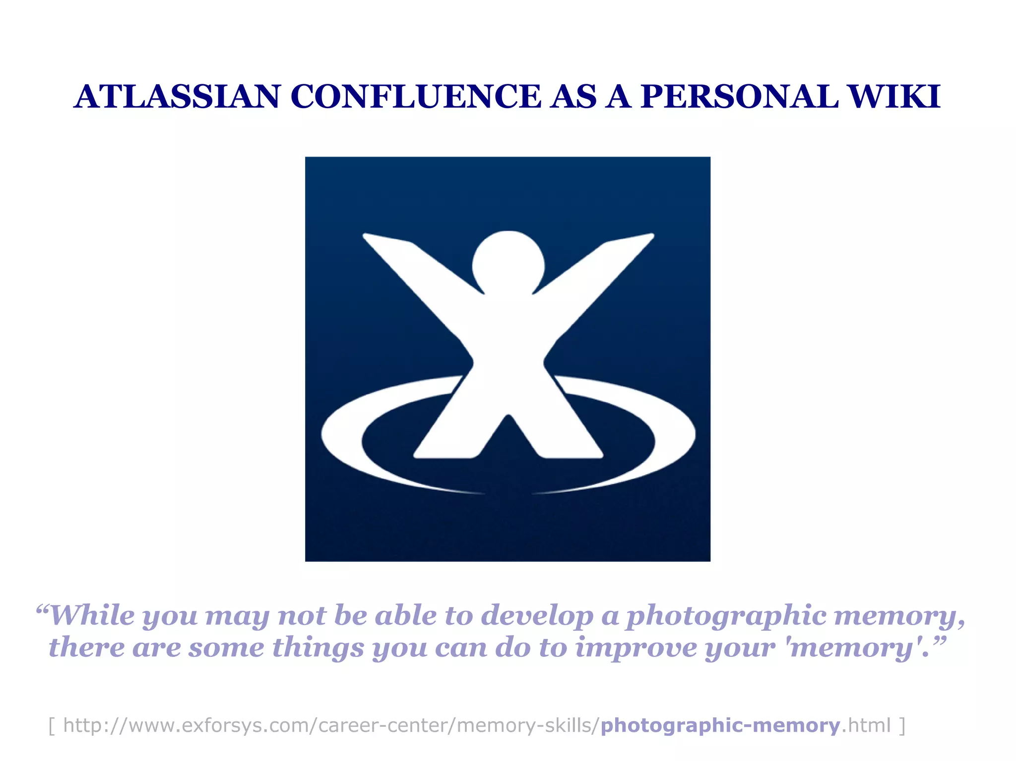 Confluence as Personal Wiki