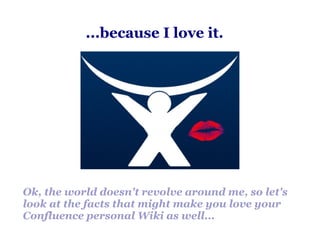 Confluence as Personal Wiki