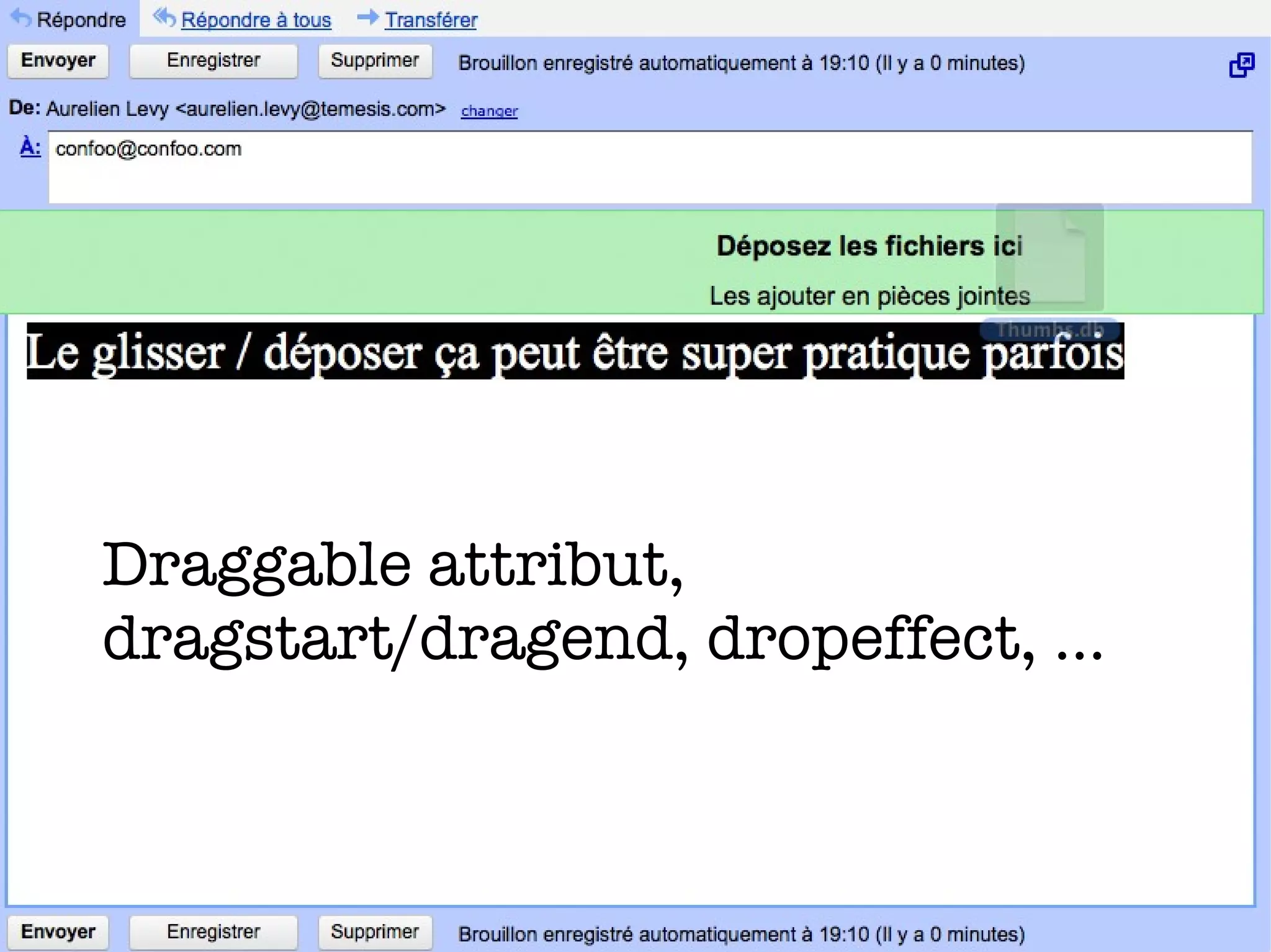 Draggable attribut, dragstart/dragend, dropeffect, ...