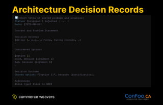 Architecture Decision Records
Architecture Decision Records
[short title of solved problem and solution]
Status: [proposed | rejected | ... ]
Date: [YYYY-MM-DD]
Context and Problem Statement
Decision Drivers
[driver 1, e.g., a force, facing concern, …]
…
Considered Options
[option 1]
Good, because [argument a]
Bad, because [argument b]
…
Decision Outcome
Chosen option: "[option 1]", because [justification].
References
[Link type] [Link to ADR]
 