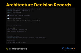 Architecture Decision Records
Architecture Decision Records
[short title of solved problem and solution]
Status: [proposed | rejected | ... ]
Date: [YYYY-MM-DD]
Context and Problem Statement
Decision Drivers
[driver 1, e.g., a force, facing concern, …]
…
Considered Options
[option 1]
Good, because [argument a]
Bad, because [argument b]
…
Decision Outcome
Chosen option: "[option 1]", because [justification].
References
[Link type] [Link to ADR]
 