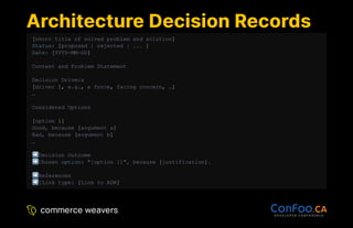 Architecture Decision Records
Architecture Decision Records
[short title of solved problem and solution]
Status: [proposed | rejected | ... ]
Date: [YYYY-MM-DD]
Context and Problem Statement
Decision Drivers
[driver 1, e.g., a force, facing concern, …]
…
Considered Options
[option 1]
Good, because [argument a]
Bad, because [argument b]
…
Decision Outcome
Chosen option: "[option 1]", because [justification].
References
[Link type] [Link to ADR]
 