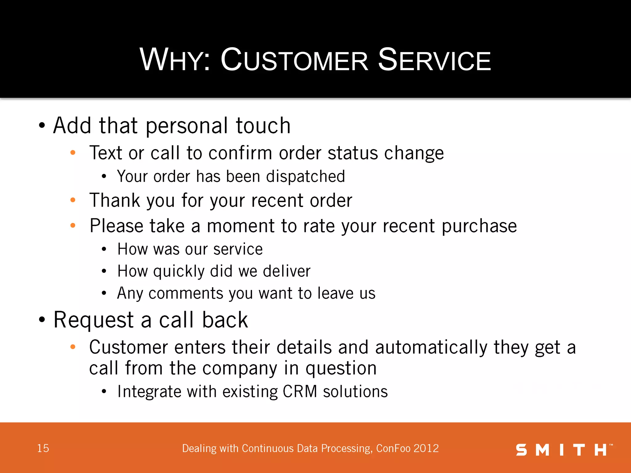 WHY: CUSTOMER SERVICE
•
    •
        •
    •
    •
        •
        •
        •
•
    •

        •
 