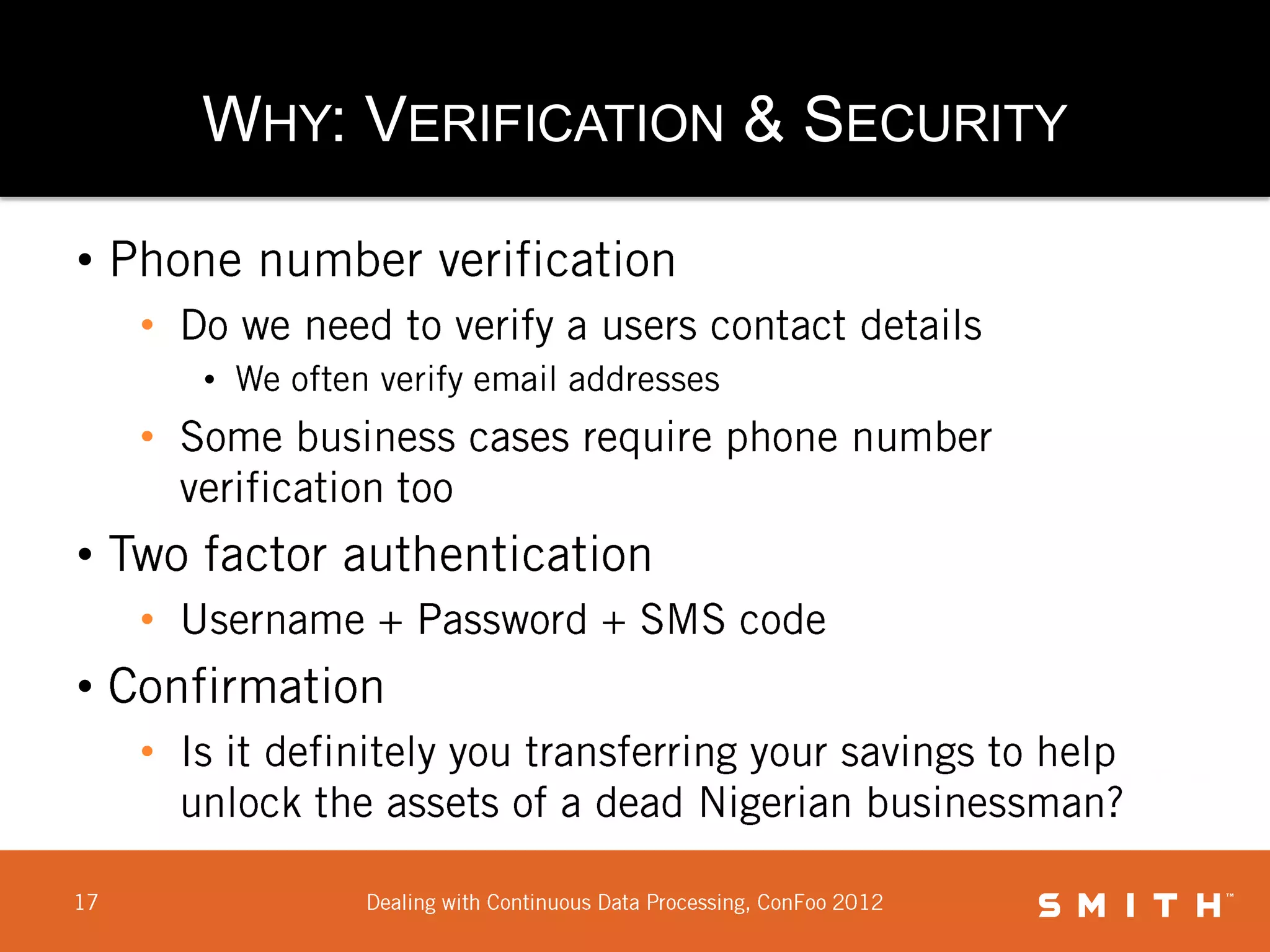 WHY: VERIFICATION & SECURITY

•
    •
        •
    •

•
    •
•
    •
 
