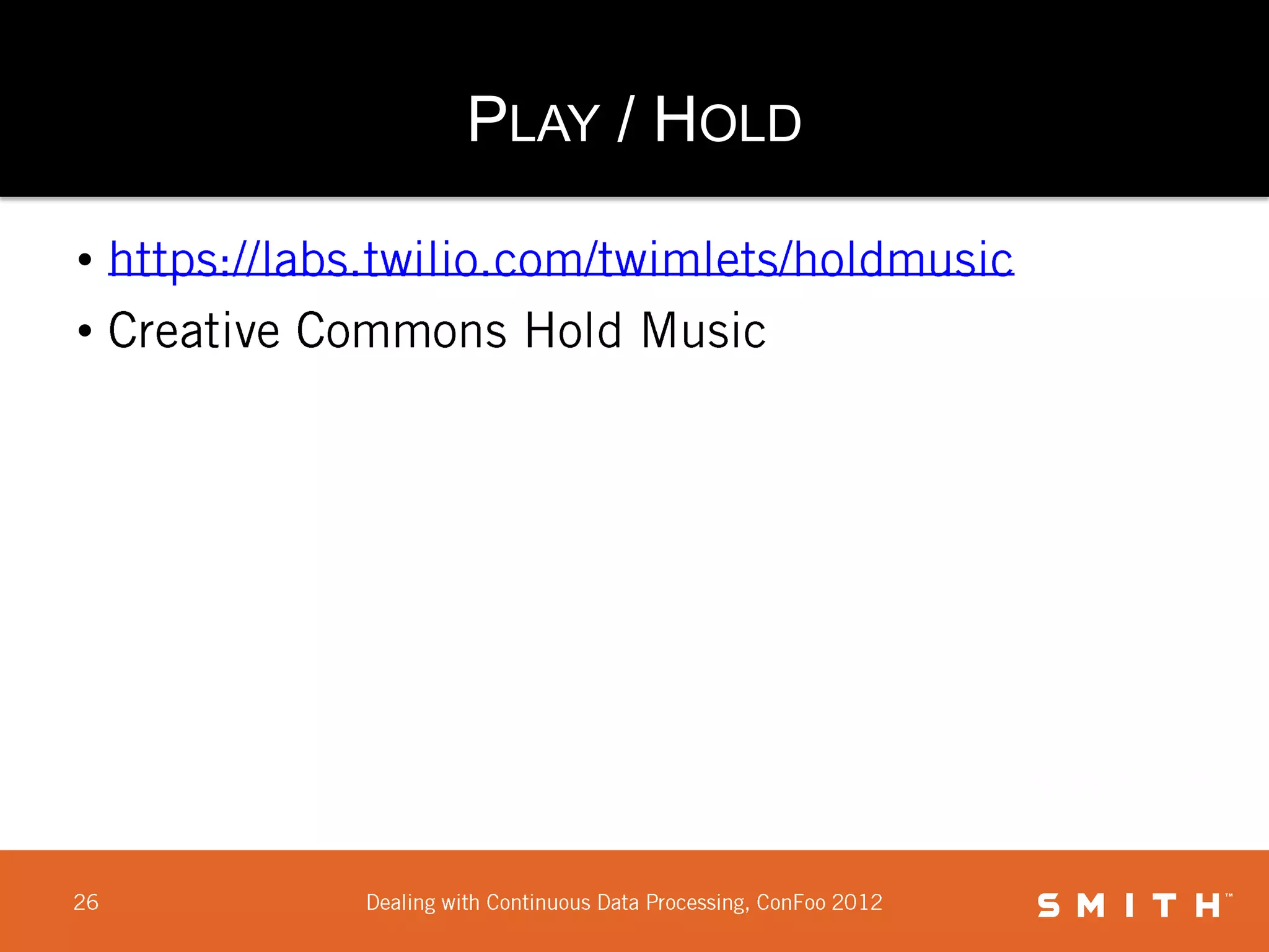 PLAY / HOLD

•
•
 