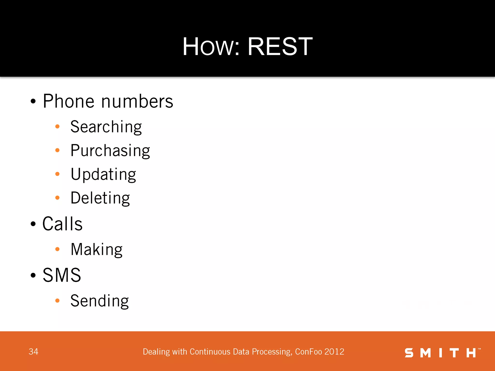 HOW: REST

•
    •
    •
    •
    •
•
    •
•
    •
 