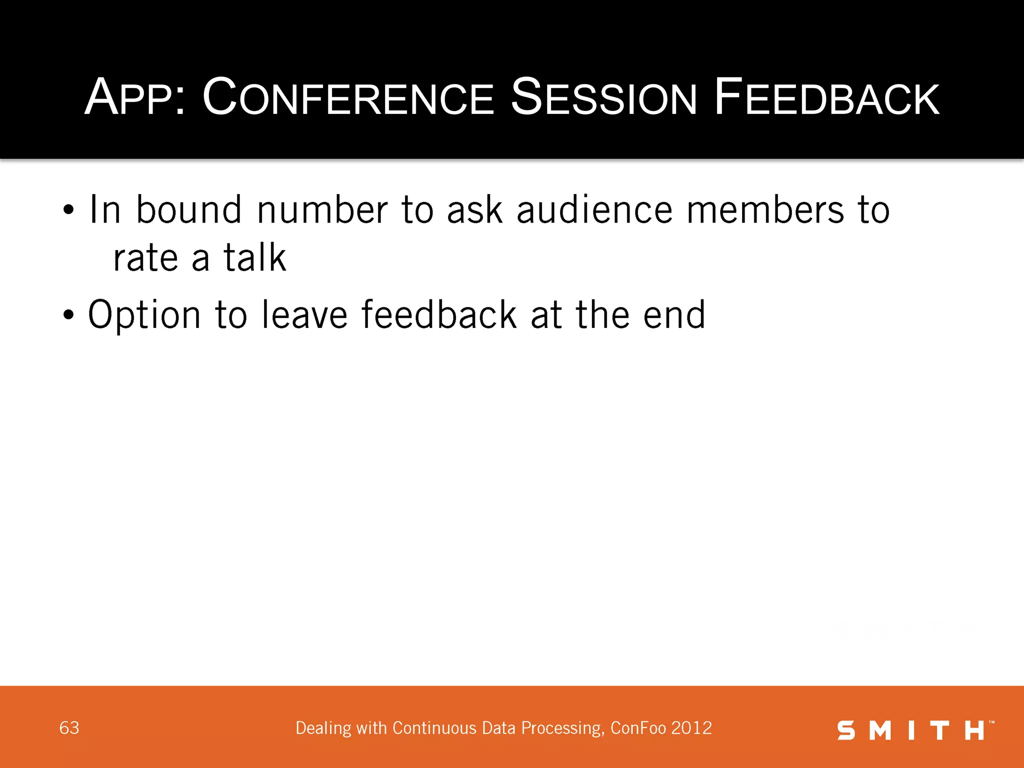 APP: CONFERENCE SESSION FEEDBACK

•

•
 