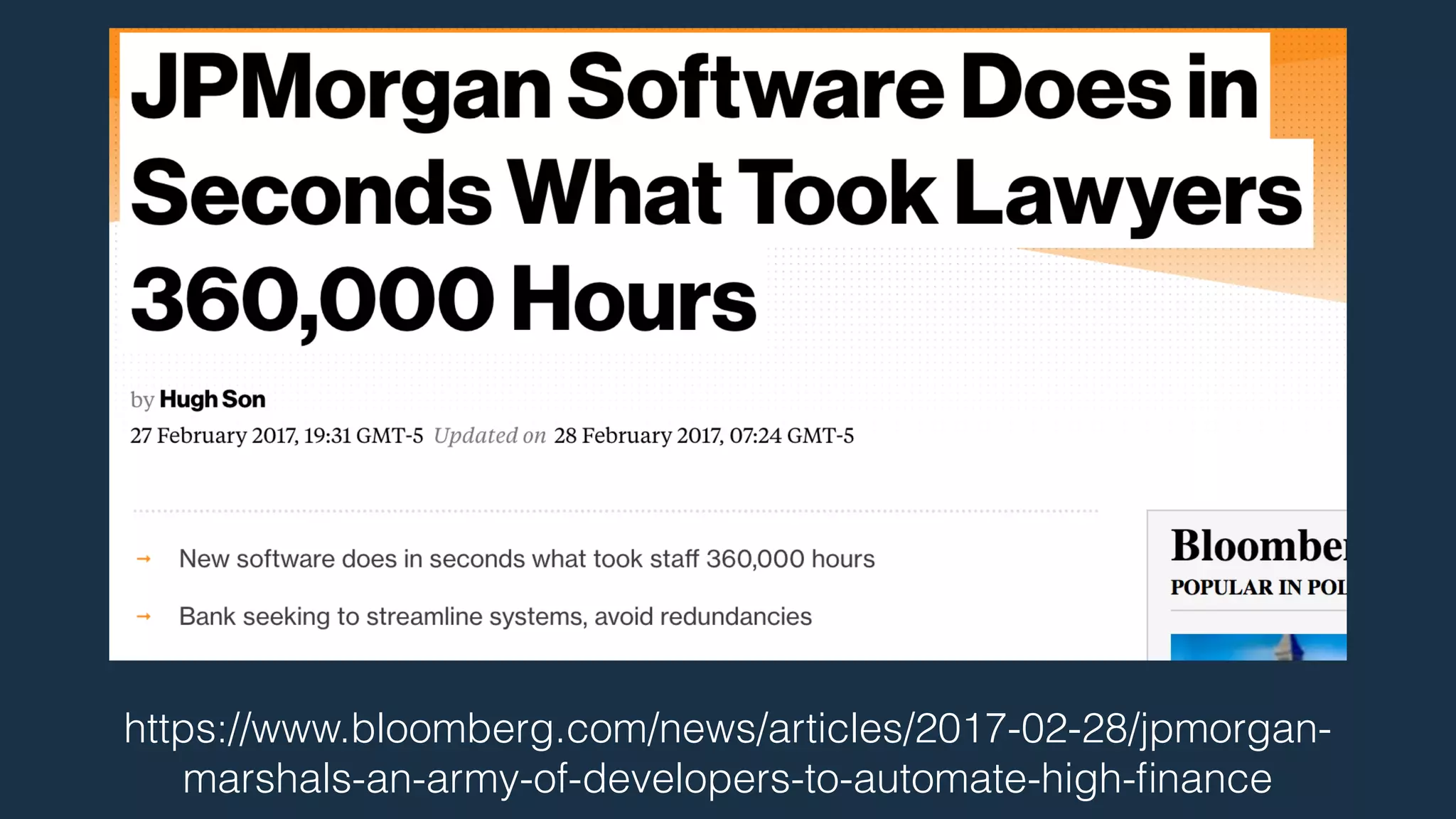 https://www.bloomberg.com/news/articles/2017-02-28/jpmorgan-
marshals-an-army-of-developers-to-automate-high-ﬁnance
 