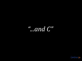 “...and C”

 