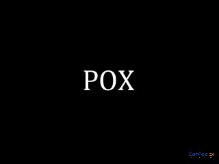 POX

 