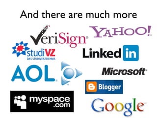 And there are much more
 