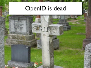 OpenID is dead
 