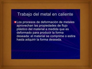 Conformado en caliente