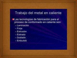 Conformado en caliente