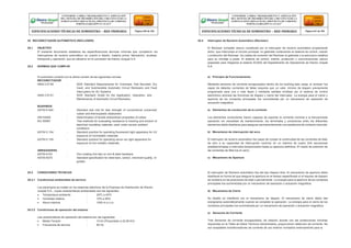 25 RECONECTADOR AUTOMÁTICO (RECLOSER) 25.4 Interruptor de Recierre Automático (Recloser)
25.1 OBJETIVO
El presente documento establece las especificaciones técnicas mínimas que cumplieron los
interruptores de recierre automático, en cuanto a diseño, materia prima, fabricación, pruebas,
transporte y operación, que se utilizaron en la concesión de Electro Ucayali S.A.
25.2 NORMAS QUE CUMPLIR
El Recloser completo estuvo constituido por el interruptor de recierre automático propiamente
dicho, que interrumpe el circuito principal; un gabinete conteniendo el sistema de control, mando
y protección del Recloser, los cables de conexión del Recloser al gabinete y la estructura metálica
para su montaje a poste. El sistema de control, mando, protección y comunicaciones estuvo
preparado para integrarse al sistema SCADA del Departamento de Operaciones de Electro Ucayali
S.A.
El suministro cumplió con la última versión de las siguientes normas:
RECONECTADOR
ANSI C37.60 : IEEE Standard Requirements for Overhead, Pad Mounted, Dry
Vault, and Submersible Automatic Circuit Reclosers and Fault
Interrupters for AC Systems
ANSI C37.61 : IEEE Standard Guide for the Application, Operation, and
Maintenance of Automatic Circuit Reclosers.
BUSHINGS
ASTM D 624 : Standard test met for tear strength of conventional vulcanized
rubber and thermoplastic elastomers
DIN 53504 : Determination of tensile stress/strain properties of rubber
IEC 60587 : Test methods for evaluating resistance to tracking and erosion of
electrical insulating materials used under severe ambient
conditions.
ASTM G 154 : Standard practice for operating fluorescent light apparatus for UV
exposure of nonmetallic materials.
ASTM G 155 : Standard practice for operating xenon arc light apparatus for
exposure of non-metallic materials.
ABRAZADERA
ASTM A153 : Zinc coating (hot dip) on iron & steel hardware
ASTM A575 : Standard specification for steel bars, carbon, merchant quality, m-
grades
a) Principio de Funcionamiento
Mediante sensores de corriente encapsulados dentro de los bushing lado carga, el recloser fue
capaz de detectar corrientes de fallas mayores que un valor mínimo de disparo previamente
programado para una o más fases y mediante señales emitidas por el sistema de control
electrónico activará las funciones de disparo y cierre del interruptor. La energía para el cierre y
apertura de los contactos principales fue suministrada por un mecanismo de operación de
actuación magnética.
a) Elementos de conducción de la corriente
Los elementos conductores fueron capaces de soportar la corriente nominal a la frecuenciade
operación sin necesidad de mantenimiento; los terminales y conexiones entre los diferentes
elementos debió diseñarse para asegurar permanentemente una resistencia de contacto reducida.
b) Mecanismo de interrupción del arco
El interruptor de recierre automático fue capaz de romper la continuidad de las corrientes de falla,
de cero a su capacidad de interrupción nominal, en un máximo de cuatro (04) secuencias
predeterminadas a intervalos temporizados hasta su apertura definitiva. El medio de extinción de
las corrientes de falla fue el vacío.
c) Mecanismo de Apertura
25.3 CONDICIONES TECNICAS
25.3.1 Condiciones ambientales de servicio
Los pararrayos se instalo en los sistemas eléctricos de la Empresa de Distribución de Electro
Ucayali S.A., cuyas características ambientales son las siguientes:
 Temperatura ambiente : 25ºC a 40ºC
 Humedad relativa : 10% a 95%
 Altura máxima : 1000 m.s.n.m.
25.3.2 Condiciones de operación del sistema
Las características de operación del sistema son las siguientes:
 Media Tensión : 10 kV (Proyectado a 22,90 KV)
 Frecuencia de servicio : 60 Hz.
El interruptor de Recierre automático fue del tipo disparo libre. El mecanismo de apertura debio
diseñarse en forma tal que asegure la apertura en el tiempo especificado si el impulso de disparo
se recibiera en las posiciones de total o parcialmente. La energía para la apertura de los contactos
principales fue suministrada por un mecanismo de operación o actuación magnética.
d) Mecanismo de Cierre
Su diseño no interferirá con el mecanismo de disparo. El mecanismo de cierre debio des
energizarse automáticamente cuando se complete la operación. La energía para el cierre de los
contactos principales fue suministrada por un mecanismo de operación o actuación magnética.
e) Sensores de Corriente
Tres Sensores de corriente encapsulados, de relación acorde con las protecciones mínimas
requeridas en la Tabla de Datos Técnicos Garantizados, proporcionan detección de corriente. No
son aceptables transformadores de corriente de uso exterior montados externamente para la
CONFORME A OBRA:“MEJORAMIENTO Y AMPLIACIÓN
DEL SISTEMA DE DISTRIBUCIÓN DEL CIRCUITO N2 DE LA
SUBESTACIÓNYARINACOCHA, PROVINCIA DE CORONEL
PORTILLO,REGIÓN UCAYALI”
ESPECIFICACIONES TÉCNICAS DE SUMINISTRO – RED PRIMARIA Página 240 de 336
CONFORME A OBRA:“MEJORAMIENTO Y AMPLIACIÓN
DEL SISTEMA DE DISTRIBUCIÓN DEL CIRCUITO N2 DE LA
SUBESTACIÓNYARINACOCHA, PROVINCIA DE CORONEL
PORTILLO,REGIÓN UCAYALI”
ESPECIFICACIONES TÉCNICAS DE SUMINISTRO – RED PRIMARIA Página 241 de 336
 