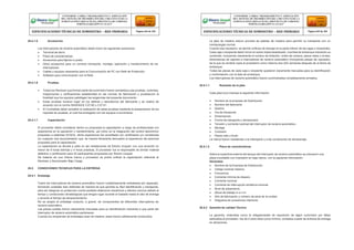 25.4.1.5 Accesorios
Los interruptores de recierre automático debió incluir los siguientes accesorios:
 Terminal de tierra.
 Placa de características.
 Accesorios para fijación a poste.
 Otros accesorios para un correcto transporte, montaje, operación y mantenimiento de los
interruptores.
 Cables y equipos necesarios para la Comunicación de PC con Relé de Protección.
 Software para comunicación con el Relé.
25.4.1.6 Pruebas
 Todos los Recloser que forman parte del suministro fueron sometidos a las pruebas, controles,
inspecciones o verificaciones establecidas en las normas de fabricación y pruebascon la
finalidad que los equipos satisfagan las exigencias del presente documento.
 Estas pruebas tuvieron lugar en los talleres y laboratorios del fabricante y se realizó de
acuerdo con la norma ANSI/IEEE C37.60 y C37.61.
 El Contratista debió acreditar la realización de estas pruebas mediante la presentación de los
reportes de pruebas, el cual fue entregado con los equipos a suministrar.
25.4.1.7 Capacitación
El proveedor debió considerar dentro su propuesta la capacitación a cargo de profesionales con
experiencia en la operación y mantenimiento, así como en la integración del control electrónico
propuesto a sistemas SCADA, dicha experiencia fue acreditada con certificados y/o constancias
y/o cualquier otra documentación que, de manera fehaciente demuestre la experiencia del personal
propuesto para la capacitación.
La capacitación se llevará a cabo en las instalaciones de Electro Ucayali, con una duración no
menor de 8 horas teóricas y 4 horas prácticas, El proveedor fue el responsable de brindar material
didáctico y certificación para 20 participantes propuestos por Electro Ucayali.
De tratarse de una misma marca o proveedor se podrá unificar la capacitación referente al
Recloser y Seccionador Bajo Carga.
25.5 CONDICIONES TECNICAS PARA LA ENTREGA
25.5.1 Embalaje
Todos los interruptores de recierre automático fueron cuidadosamente embalados por separado,
formando unidades bien definidas de manera tal que permita su fácil identificación y transporte,
para así asegurar su protección contra posibles deterioros mecánicos y efectos nocivos debido al
tiempo y condiciones climatológicas que tengan lugar durante el traslado hasta el sitio de entrega
y durante el tiempo de almacenamiento.
No se acepto el embalaje conjunto, a granel, de componentes de diferentes interruptores de
recierre automático.
Las piezas sueltas fueron claramente marcadas para su identificación indicando a que parte del
interruptor de recierre automático pertenecen.
Cuando los recipientes de embalajes sean de madera, estos fueron sólidamente construidos.
La jaba de madera estuvo provista de paletas de madera para permitir su transporte con un
montacargas normal.
Cuando sea necesario, se abrirán orificios de drenaje en la parte inferior de las cajas o recipientes.
Cada caja o recipiente debió incluir en sobre impermeabilizado, una lista de embarque indicando su
contenido, incluyendo claramente el número de licitación, orden de compra, pesos netos y brutos,
dimensiones de cajones e interruptores de recierre automático (incluyendo piezas de repuesto),
de la que se remitirá copia al propietario como máximo dos (02) semanas después de la fecha de
embarque.
Todas las piezas de cada caja o recipiente quedaron claramente marcadas para su identificación
y confrontación con la lista de embarque.
Los interruptores de recierre automático fueron suministrados completamente armados.
25.5.1.1 Rotulado de la jaba
Cada jaba tuvo impresa la siguiente información:

 Nombre de la empresa de Distribución
 Nombre del fabricante
 Destino
 Vía de transporte
 Dimensiones
 Forma de transporte y almacenarlo
 Tensión y corriente nominal del interruptor de recierre automático.
 Montaje
 Conexión
 Pesos neto y bruto
La marca fueron resistentes a la intemperie y a las condiciones de almacenaje.
25.5.1.2 Placa de características
Sobre la superficie externa del tanque del interruptor de recierre automático se colocaron una
placa inoxidable con impresión en bajo releve, con la siguiente información:
Generales
 Nombre de la Empresa de Distribución
 Voltaje nominal máximo
 Frecuencia.
 Corriente mínima de disparo.
 Corriente nominal.
 Corriente de interrupción simétrica nominal.
 Nivel de aislamiento.
 Altura de trabajo m.s.n.m.
 Año de fabricación y número de serie de la unidad.
 Diagrama de conexiones interiores.
25.5.2 Garantía de calidad Técnica
La garantía, entendida como la obligatoriedad de reposición de algún suministro por fallas
atribuibles al proveedor, fue de 2 (dos) años como mínimo, contados a partir de la fecha de entrega
en almacenes.
CONFORME A OBRA:“MEJORAMIENTO Y AMPLIACIÓN
DEL SISTEMA DE DISTRIBUCIÓN DEL CIRCUITO N2 DE LA
SUBESTACIÓNYARINACOCHA, PROVINCIA DE CORONEL
PORTILLO,REGIÓN UCAYALI”
ESPECIFICACIONES TÉCNICAS DE SUMINISTRO – RED PRIMARIA Página 244 de 336
CONFORME A OBRA:“MEJORAMIENTO Y AMPLIACIÓN
DEL SISTEMA DE DISTRIBUCIÓN DEL CIRCUITO N2 DE LA
SUBESTACIÓNYARINACOCHA, PROVINCIA DE CORONEL
PORTILLO,REGIÓN UCAYALI”
ESPECIFICACIONES TÉCNICAS DE SUMINISTRO – RED PRIMARIA Página 245 de 336
 
