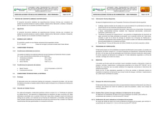 1 POSTES DE CONCRETO ARMADO CENTRIFUGADO 1.4.3 Información Técnica Requerida
El presente documento establece las especificaciones técnicas mínimas que cumplieron los
postes de concreto armado en cuanto a diseño, materia prima, fabricación, pruebas y transporte,
que se utilizaron en la concesión de Electro Ucayali S.A.
1.1 OBJETIVO
El presente documento establece las especificaciones técnicas mínimas que cumplieron los
postes de concreto armado en cuanto a diseño, materia prima, fabricación, pruebas y transporte,
que se utilizaron en la concesión de Electro Ucayali S.A.
1.2 NORMAS QUE CUMPLIR
El suministro cumplió con las últimas versiones de las siguientes normas:
N.T.P. 339.027 : Postes de hormigón (concreto) armado para líneas aéreas.
1.3 CONDICIONES TÉCNICAS
1.3.1 Condiciones ambientales de servicio
Los postes se instaló en los sistemas eléctricos de las Empresas de Distribución Electro Ucayali
S.A. cuyas características ambientales son las siguientes:
 Temperatura ambiente : 25ºC a 40ºC
 Humedad relativa : 10% a 95%
 Altura máxima : 1000 m.s.n.m.
1.3.2 Condiciones de operación del sistema
 Media Tensión : 10 kV (Proyectado a 22,90 KV)
 Frecuencia de servicio : 60 Hz.
1.4 CONDICIONES TÉCNICAS PARA LA ENTREGA
1.4.1 Embalaje
Se adjunto obligatoriamente en sus Propuestas Técnicas la información técnica siguiente:
 Catálogo original completo de los postes en la cual se evidencie el cumplimiento de todos los
requerimientos de las presentes especificaciones técnicas.
 Como mínimo se incluyo la siguiente información: datos sobre sus componentes, dimensiones
y pesos, características técnicas, acabado, tipo, diagramas estructurales, construcción,
capacidad y performance, etc.
 “Certificado de garantía de calidad técnica”, que garantice la obligatoriedad de reposición de
algún suministro por fallas atribuibles al proveedor, por un período mínimo de 2 (dos) años,
contados a partir de la fecha de entrega en almacén de la Empresa de Distribución o
Contratista, está garantía indico también que los postes cumplen con todas las características
técnicas garantizadas en el presente suministro.
 Especificación Técnica del fabricante del Aditivo Inhibidor de corrosión propuesto a utilizar.
1.5 PROGRAMA DE FABRICACIÓN
El fabricante preparo en forma detallada el programa de fabricación de los postes y lo sometio a la
aprobación de Electro Ucayali S.A., en dichos programas se especificaron claramente las fechas
de inicio y fin de cada una de las actividades que conforman el proceso constructivo delos postes.
El primer programa de fabricación se entregó en 15 días calendarios siguientes a la firma del
contrato o entrega de la orden de compra.
1.6 ENSAYOS
Los postes que formen parte del suministro fueron sometidos durante su fabricación a todos los
ensayos, controles, inspecciones o verificaciones prescritas en la norma NTP 339.027, con la
finalidad de comprobar que los postes satisfacen las exigencias, previsiones e intenciones del
presente documento.
Dentro de los 15 días calendarios siguientes a la firma del contrato, el fabricante alcanzo al
propietario el programa de fabricación que incluye la lista de ensayos, controles e inspecciones a
los cuales fueron sometidos los postes.
El fabricante previo las condiciones óptimas de manipuleo y transporte de postes, a fin de evitar
los deterioros durante su traslado desde la fábrica hasta el almacén de La Empresa de Distribución
o Contratista.
1.4.2 Garantía de Calidad Técnica
1.6.1 Ensayos de rutina de los postes.
El fabricante realizo los ensayos de rutina correspondientes al sistema de fabricación que utilice,sin
embargo, para efectos del control de calidad por parte del propietario, realizo como ensayo de
rutina el siguiente:
Por cada lote entregado, el fabricante presento a Electro Ucayali S.A. un “Certificado de garantía
de calidad técnica”, que garantice la obligatoriedad de reposición de algún suministro por fallas
atribuibles al proveedor, por un período mínimo de 2 (dos) años, contados a partir de la fecha de
entrega de los postes, en el almacén de la Empresa de Distribución o Contratista, está garantía
indico también claramente que los postes de concreto que conforman el lote, cumplen con todas las
características técnicas garantizadas en el presente suministro.
1.6.1.1 Análisis físico químico del agua utilizada en la fabricación de los postes:
Se determino la composición del agua con el que se fabriquen los postes, para verificar el
cumplimiento del numeral 4.2.4 de la norma NTP 339.027.
1.6.1.2 Verificación del acero utilizada en la armadura de los postes:
Se reviso las varillas de acero con el que se fabrique la armadura de los postes, para verificar el
cumplimiento del numeral 4.6.1, 4.6.2 y 4.6.6 de la norma NTP 339.027.
CONFORME A OBRA: “MEJORAMIENTO Y AMPLIACIÓN
DEL SISTEMA DE DISTRIBUCIÓN DEL CIRCUITO N2 DE LA
SUBESTACIÓNYARINACOCHA, PROVINCIA DE CORONEL
PORTILLO,REGIÓN UCAYALI”
ESPECIFICACIONES TÉCNICAS DE SUMINISTRO – RED PRIMARIA Página 2 de 336
CONFORME A OBRA: “MEJORAMIENTO Y AMPLIACIÓN
DEL SISTEMA DE DISTRIBUCIÓN DEL CIRCUITO N2 DE LA
SUBESTACIÓNYARINACOCHA, PROVINCIA DE CORONEL
PORTILLO,REGIÓN UCAYALI”
ESPECIFICACIONES TÉCNICAS DE SUMINISTRO – RED PRIMARIA Página 3 de 336
 