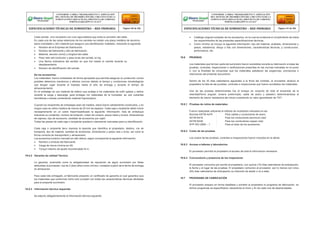 Cada carrete vino recubierto con una capa plástica que evite la corrosión del cable.
En cada una de las caras exteriores de los carretes se instalo una placa metálica de aluminio,
acero inoxidable u otro material que asegure una identificación indeleble, indicando lo siguiente:
 Nombre de la Empresa de Distribución.
 Nombre del fabricante y año de fabricación.
 Material, sección (mm2) y longitud del cable.
 Peso neto del conductor y peso bruto del carrete, en kg.
 Una flecha indicadora del sentido en que fue rotado el carrete durante su
desplazamiento.
 Número de identificación del carrete
De los accesorios:
Los materiales, fueron embalados de forma apropiada que permita asegurar su protección contra
posibles deterioros mecánicos y efectos nocivos debido al tiempo y condiciones climatológicas
que tengan lugar durante el traslado hasta el sitio de entrega y durante el tiempo de
almacenamiento.
En el embalaje se uso material de relleno que proteja a los materiales de sufrir golpes y daños
durante la carga y descarga, para proteger los materiales de la humedad, se usó cubiertas
herméticas o bolsas conteniendo material higroscópico.
Cuando los recipientes de embalajes sean de madera, estos fueron sólidamente construidos, y en
ningún caso se utilizo madera de menos de 25 mm de espesor. Cada caja o recipiente debió incluir
necesariamente en un sobre impermeabilizado la siguiente información: lista de embarque
indicando su contenido, número de licitación, orden de compra, pesos netos y brutos, dimensiones
de cajones, tipo de accesorio, cantidad de accesorios por cajón.
Todas las piezas de cada caja o recipiente quedaron claramente marcadas para su identificación.
Cada caja o recipiente llevo impresa la leyenda que identifica al propietario, destino, vía de
transporte, tipo de material, cantidad de accesorios, dimensiones y pesos neto y bruto, así como la
forma correcta de transportarlo y almacenarlo.
Los accesorios tuvieron marcado en alto relieve, según corresponda la siguiente información:
 Nombre o símbolo del fabricante.
 Carga de rotura mínima en kN.
 Torque máximo de ajuste recomendado N-m.
19.5.2 Garantía de calidad Técnica
La garantía, entendida como la obligatoriedad de reposición de algún suministro por fallas
atribuibles al proveedor, fue de 2 (dos) años como mínimo, contados a partir de la fecha de entrega
en almacenes.
Para cada lote entregado, el fabricante presento un certificado de garantía el cual garantice que
los materiales que conforman dicho lote cumplen con todas las características técnicas ofertadas
para el presente suministro.
19.5.3 Información técnica requerida
Se adjunto obligatoriamente la información técnica siguiente:
 Catálogo original completo de los accesorios, en la cual se evidencie el cumplimiento de todos
los requerimientos de las presentes especificaciones técnicas.
 Como mínimo se incluyo la siguiente información: tipo del material, acabado, dimensiones y
pesos, resistencia, dibujo o foto con dimensiones, características técnicas, y construcción,
performance, etc.
19.6 PRUEBAS
Los materiales que formen parte del suministro fueron sometidos durante su fabricación a todas las
pruebas, controles, inspecciones o verificaciones prescritas en las normas indicadas en el punto
2, con la finalidad de comprobar que los materiales satisfacen las exigencias, previsiones e
intenciones del presente documento.
Dentro de los 30 días calendarios siguientes a la firma del contrato, el proveedor alcanzo al
propietario la lista de las pruebas, controles e inspecciones que fueron sometidos los materiales.
Una de las pruebas determinantes fue el ensayo en conjunto de todo el ensamble de la
retenida(Perno angular, amarre preformado, cable de acero y aislador) determinándose el
elemento de menor resistencia ala rotura cumpliendo su valor garantizado de TDT.
19.6.1 Pruebas de rutina de materiales
Fueron realizadas utilizando el método de muestreos indicados en las
Normas:ASTM A475 : Para cables y conductores de acero.
ASTM B416 : Para los conductores aluminum-clad
ASTM B228 : Para los conductores copper-clad.
NTP ISO 2859 – 1 : Para el resto de los accesorios.
19.6.2 Costo de las pruebas
Los costos de las pruebas, controles e inspecciones fueron incluidos en la oferta.
19.6.3 Acceso a talleres y laboratorios
El proveedor permitió al propietario el acceso de toda la información necesaria.
19.6.4 Convocatoria y presencia de los inspectores
El proveedor comunico por escrito al propietario, con quince (15) días calendarios de anticipación,
la fecha y el lugar de las pruebas. El propietario comunico al proveedor, por lo menos con cinco
(05) días calendarios de anticipación su intención de asistir o no a ellas.
19.7 PROGRAMA DE FABRICACIÓN
El proveedor preparo en forma detallada y sometió al propietario el programa de fabricación, en
dichos programas se especificaron claramente el inicio y fin de cada una de lasactividades.
CONFORME A OBRA:“MEJORAMIENTO Y AMPLIACIÓN
DEL SISTEMA DE DISTRIBUCIÓN DEL CIRCUITO N2 DE LA
SUBESTACIÓNYARINACOCHA, PROVINCIA DE CORONEL
PORTILLO,REGIÓN UCAYALI”
ESPECIFICACIONES TÉCNICAS DE SUMINISTRO – RED PRIMARIA Página 140 de 336
CONFORME A OBRA:“MEJORAMIENTO Y AMPLIACIÓN
DEL SISTEMA DE DISTRIBUCIÓN DEL CIRCUITO N2 DE LA
SUBESTACIÓNYARINACOCHA, PROVINCIA DE CORONEL
PORTILLO,REGIÓN UCAYALI”
ESPECIFICACIONES TÉCNICAS DE SUMINISTRO – RED PRIMARIA Página 141 de 336
 