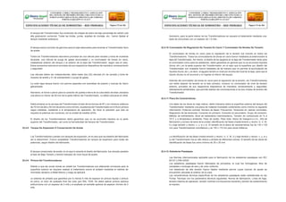 El tanque del Transformador fue construido de chapas de acero de bajo porcentaje de carbón yde
alta graduación comercial. Todas las bridas, juntas, argollas de montaje, etc., fueron fijadas al
tanque mediante soldadura.
Asimismo, para la parte interior de los Transformadores se requiere el tratamiento mediante una
base de zincromato con un espesor de 1.5 mils.
El tanque estuvo provisto de ganchos para el izaje adecuados para levantar el Transformador lleno
de aceite.
Todos los Transformadores estuvieron provistos de una válvula para vaciado y toma de muestras
de aceite, una válvula de purga de gases acumulados y un conmutador de tomas en vacío,
instaladosal exterior del tanque o al exterior de la tapa del Transformador, según sea el caso.
Estos accesorios estuvieron provistos de sus respectivos dispositivos de maniobra, enclavamiento
y seguridad.
Las válvulas deben ser independientes, debe haber dos (02) válvulas (01 de vaciado y toma de
muestra de aceite y 01 de sobrepresión o purga de gases.
La unión tapa tanque fueron con pernos pasantes con arandelas de presión y tuercas de hierro
galvanizado.
Asimismo, el borne o perno para la conexión de puesta a tierra de la cuba debió de estar ubicadoa
una altura no menor de 50 mm de la parte inferior del Transformador, no debió colocarse en elriel.
22.4.10 Conmutador De Regulación De Tensión En Vacío Y Conmutador De Niveles De Tensión
El conmutador de tomas en vacío para la regulación de la tensión fue incluido en todos los
Transformadores. Todos los conmutadores de tomas en vacío fueron instalados al exteriorsobre la
tapa del Transformador. Así mismo, el diseño de los agujeros en la tapa del Transformador tanto para
el conmutador como para los aisladores, debió garantizar en general que no se acumulen líquidos
(lluvia, etc.) en la parte superior del Transformador, en el caso que la superficie por diseño del
Transformador son ovalados fueron biselados de tal manera que no permita la acumulación de
líquidos (lluvia, etc.), es decir, el agujero tendrá un nivel por encima del nivel de la tapa, para que el
líquido (lluvia) no se acumule y no ingrese al interior del equipo.
Además del conmutador de tomas en vacío para la regulación de la tensión, los Transformadores
con doble relación de tensión en el lado primario, tuvieron un conmutador de nivel de tensión
externo, provistos de sus respectivos dispositivos de maniobra, enclavamiento y seguridad,
debidamente señalizados, que permita realizar las conmutaciones a los dos niveles de tensión del
Transformador.
22.4.11 Placa De Características
Debió pintarse en la carcasa del Transformador el lado de los bornes de BT y en números arábicos
de 70 mm de alto y 50 mm de ancho como mínimo, la potencia del Transformador en kVAcon pintura
negra indeleble, resistente a la temperatura de operación. Se hace la precisión que sólo se
requiere la potencia (en números), sin la unidad de medida (kVA).
El diseño de los Transformadores debió garantizar que no se acumulen líquidos en la parte
superior del Transformador, así como la hermeticidad del tanque del Transformador.
22.4.8 Tanque De Expansión O Conservación De Aceite
Los datos de los dores en bajo relieve, debió indicarse sobre la superficie externa del tanque del
Transformador mediante una placa de material inoxidable conteniendo como mínimo la siguiente
información: Potencia nominal, Número de fases; Frecuencia; Tensiones en valores nominales,
Regulación de las tensiones, Conexión en primario, Conexión en secundario, Grupo de conexión,
Método de enfriamiento, Nivel de aislamiento interno/externo, Tensión de cortocircuito en % a
75°C y a temperatura ambiente, Peso de aceite, Peso total, Altura de trabajom.s.n.m., Año de
fabricación y número de serie de la unidad, identificación de fases (media tensión y neutro: U, V, W,
0 y baja tensión y neutro: v, u, w y o). El tamaño de la placa de características fue de 130 x 130
mm para Transformadores monofásicos y de 130 x 170 mm para dores trifásicos.
Los Transformadores cuentan con tanques de expansión, en el caso que los diseños del fabricante
así lo determinen. Fueron aceptables Transformadores sin tanque de expansión para todas las
potencias, según diseño del fabricante.
La identificación de las fases (media tensión y neutro: U, V, W, 0 y baja tensión y neutro: v, u, w y
o) del Transformador fue en alto relieve y pintado de diferentes colores. El tamaño de las letras de
identificación de fases fue como mínimo de 35 x 30 mm.
El tanque conservador de aceite, en el caso lo amerite el diseño del fabricante, fue ubicado paralelo
al lado de Baja Tensión y tendrá indicador de nivel visual de aceite.
22.4.9 Pintura Del Transformadores
Debido a que las zonas donde se instaló los Transformadores son altamente corrosivas para la
superficie exterior se requiere realizar el tratamiento previo al pintado mediante el método de
chorreado abrasivo a Metal Blanco y luego se aplicará
un sistema de pintado que garantice por lo menos 6 mils de espesor en pintura líquida o pintura
en polvo, el color de acabado final fue color gris RAL 7035: Se debió aplicar pintura epóxica
anticorrosiva con un espesor de 3 mils y el acabado en esmalte epóxica de espesor mínimo de 3
mils.
22.4.12 Aisladores Pasatapas
Las Normas Internacionales aplicable para la fabricación de los aisladores pasatapas son IEC
60137 y DIN 42530.
Los aisladores pasatapas fueron fabricados de porcelana, la cual fue homogénea, libre de
cavidades o burbujas de aire y de color uniforme.
Los aisladores de alta tensión fueron fijados mediante pernos cuyas tuercas de ajuste se
encuentren ubicadas al exterior de la cuba.
Las características técnicas específicas de los aisladores pasatapas están establecidas en las
Fichas Técnicas con los parámetros técnicos siguientes: Norma de fabricación, Línea de fuga,
tensión máxima de operación, tensión nominal a la frecuencia industrial y tensión de sostenimiento
al impulso.
CONFORME A OBRA:“MEJORAMIENTO Y AMPLIACIÓN
DEL SISTEMA DE DISTRIBUCIÓN DEL CIRCUITO N2 DE LA
SUBESTACIÓNYARINACOCHA, PROVINCIA DE CORONEL
PORTILLO,REGIÓN UCAYALI”
ESPECIFICACIONES TÉCNICAS DE SUMINISTRO – RED PRIMARIA Página 172 de 336
CONFORME A OBRA:“MEJORAMIENTO Y AMPLIACIÓN
DEL SISTEMA DE DISTRIBUCIÓN DEL CIRCUITO N2 DE LA
SUBESTACIÓNYARINACOCHA, PROVINCIA DE CORONEL
PORTILLO,REGIÓN UCAYALI”
ESPECIFICACIONES TÉCNICAS DE SUMINISTRO – RED PRIMARIA Página 173 de 336
 