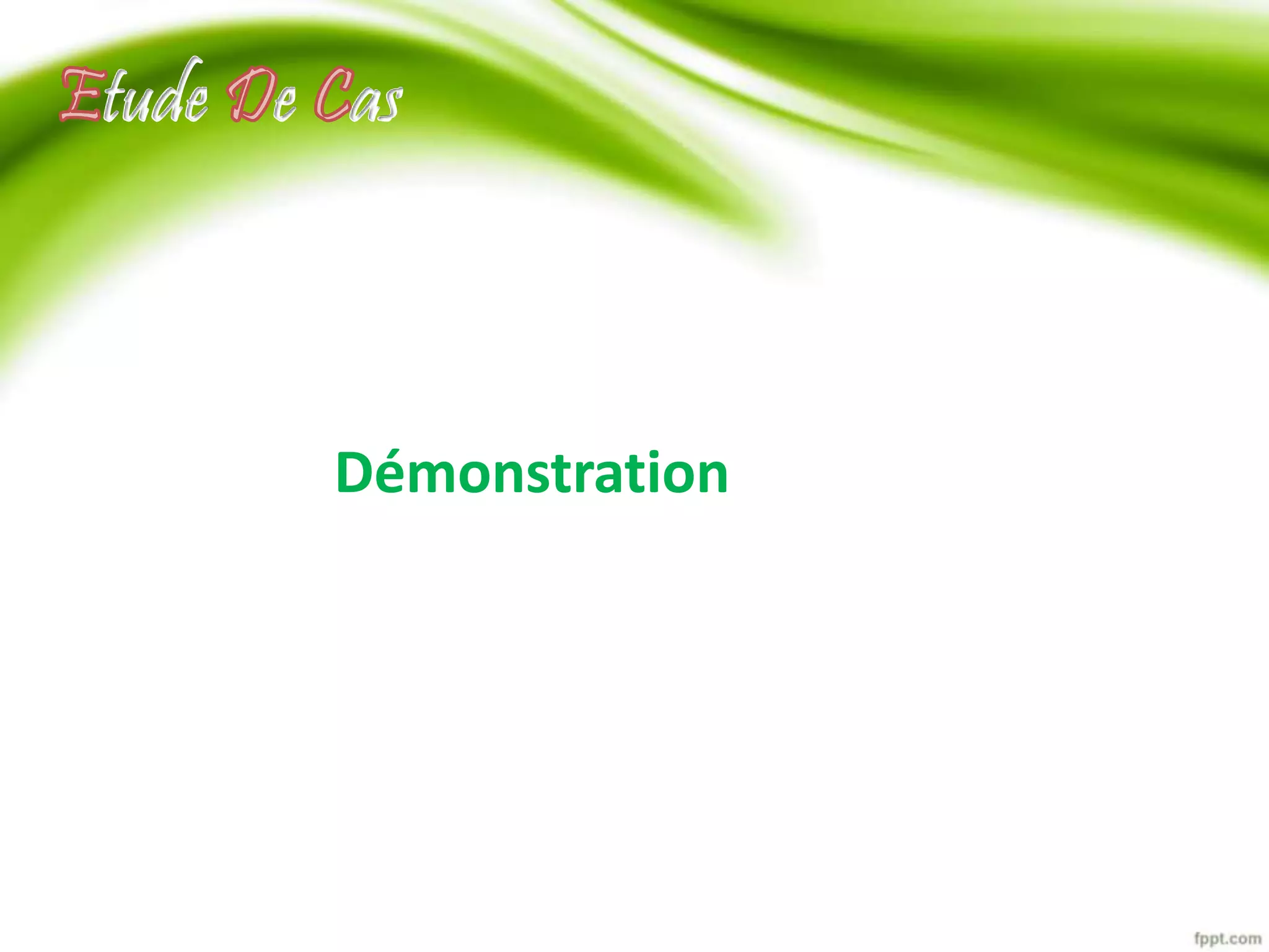 tude e as 
Démonstration 
 