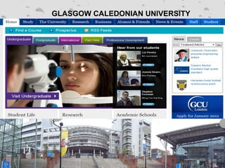 GLASGOW CALEDONIAN UNIVERSITY
 