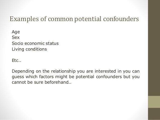Confounder And Effect Modification