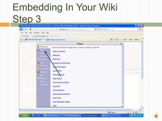 Embedding In Your Wiki
Step 3
 