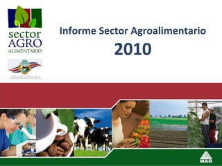 Informe Sector Agroalimentario  2010 