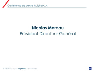 AXA France accélère sa mutation digitale (conférence de presse 12/11/14) Slide 3