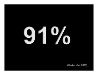 (Valcke, et al, 2008)
 